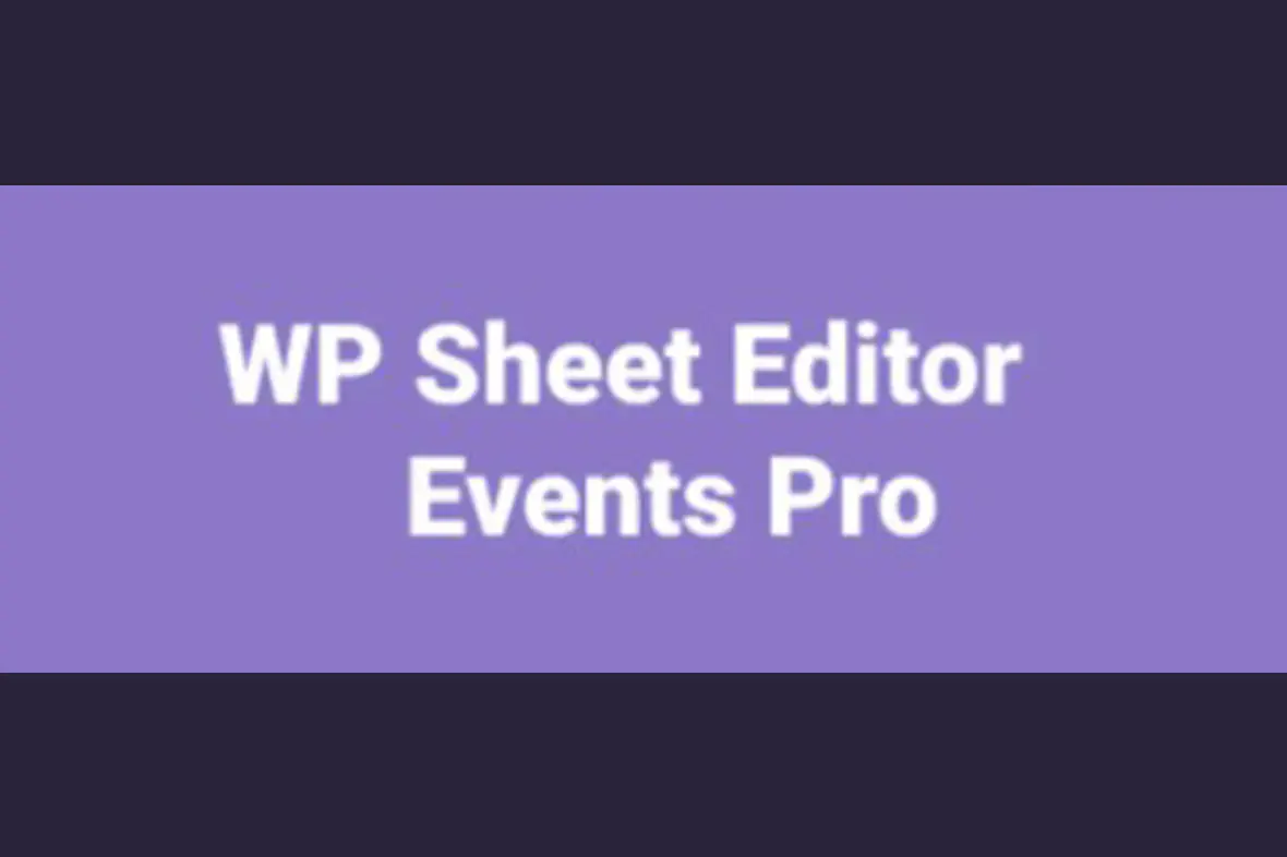 WP Sheet Editor – Events Pro v1.1.35