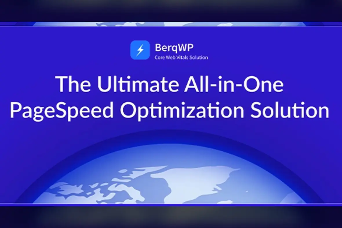 BerqWP – WordPress Speed & Core Web Vitals Optimization Plugin v2.2.21