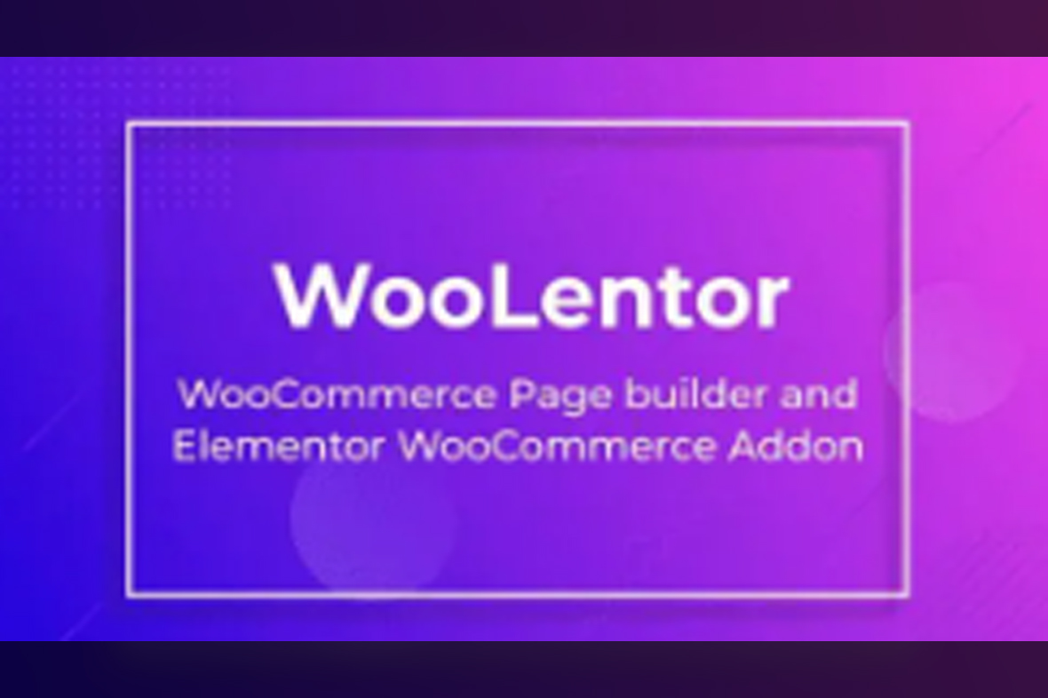 WooLentor Pro – Elementor Woo Builder v2.6.5
