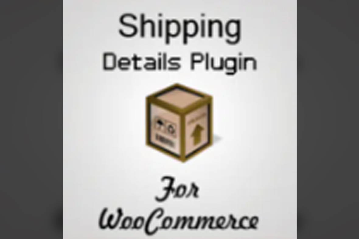 Shipping Details Plugin for WooCommerce v1.8.0.8