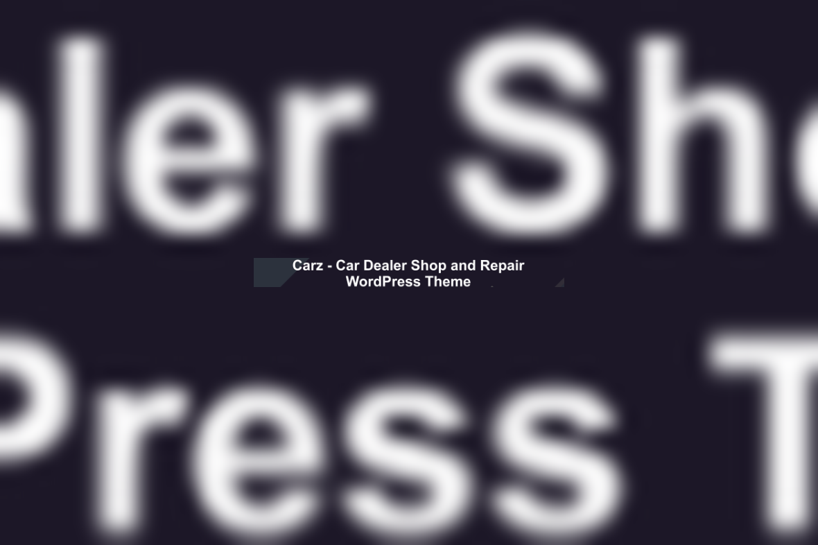 Carz – Car Dealer, Shop and Repair WordPress Theme v1.9.0