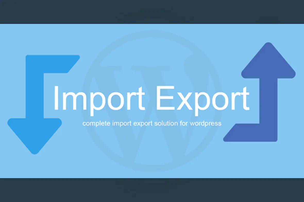 WP Import Export Manage WordPress Site Data Between Multiple Sites v4.0.14