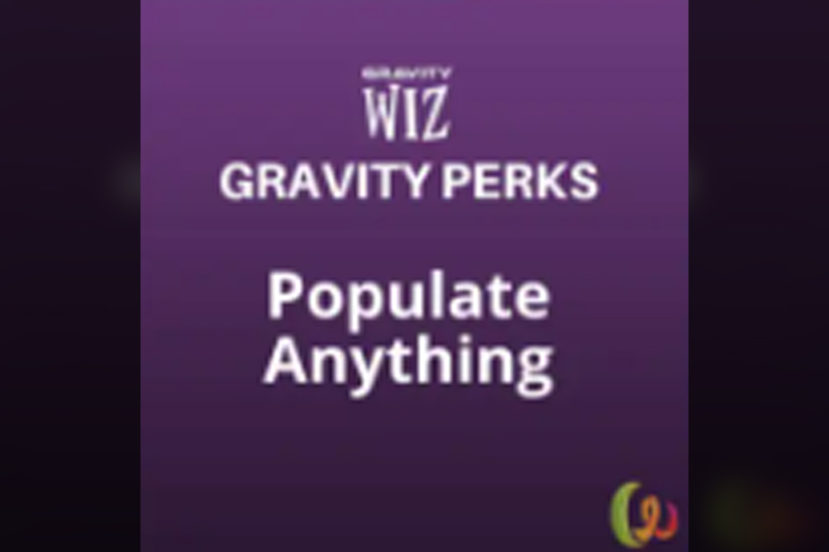 Gravity Perks – Gravity Forms Populate Anything v2.1.49