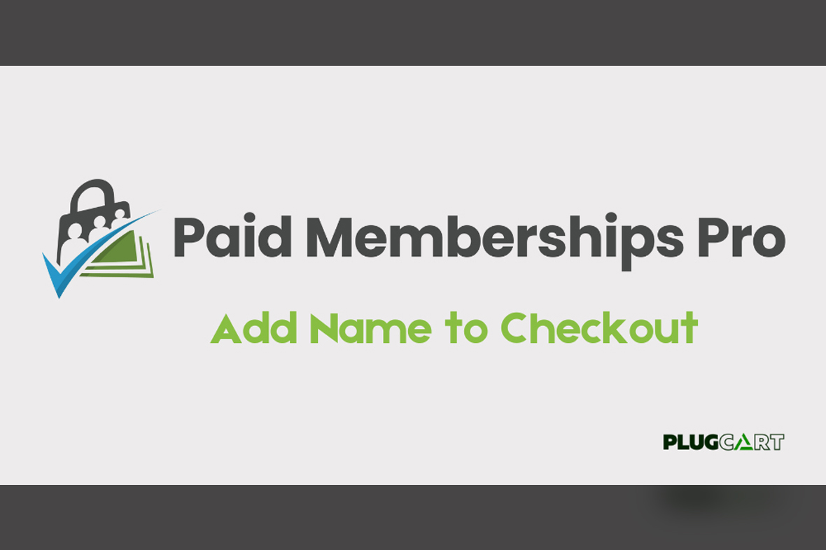 Paid Memberships Pro Add Name to Checkout v0.7.1