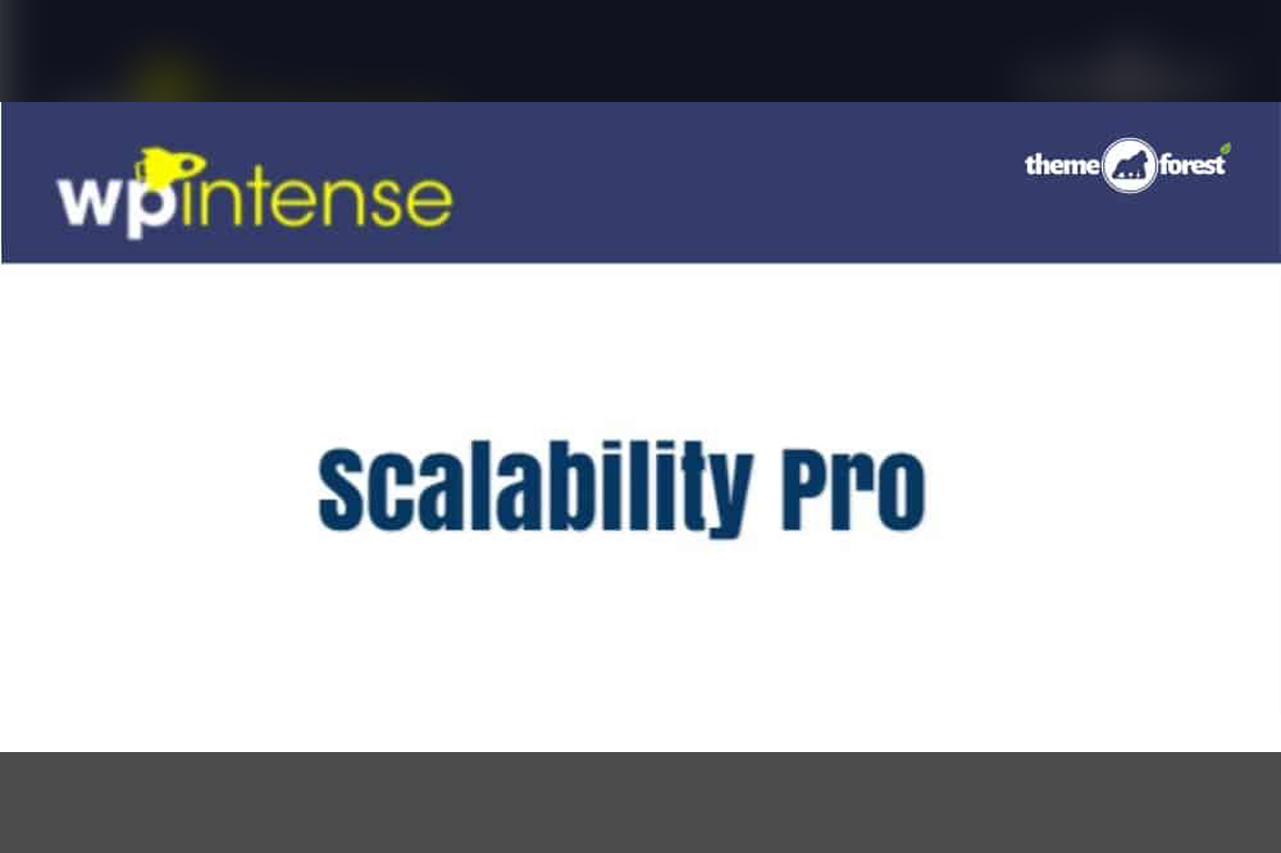 Scalability Pro – WPINTENSE v5.92