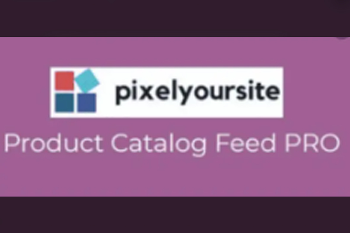 Product Catalog Feed Pro – PixelYourSite v5.6.0.1