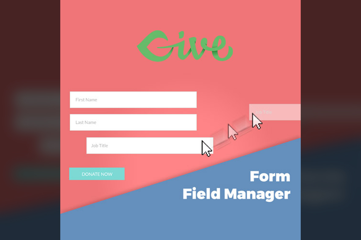 Give – Form Field Manager v3.2.0