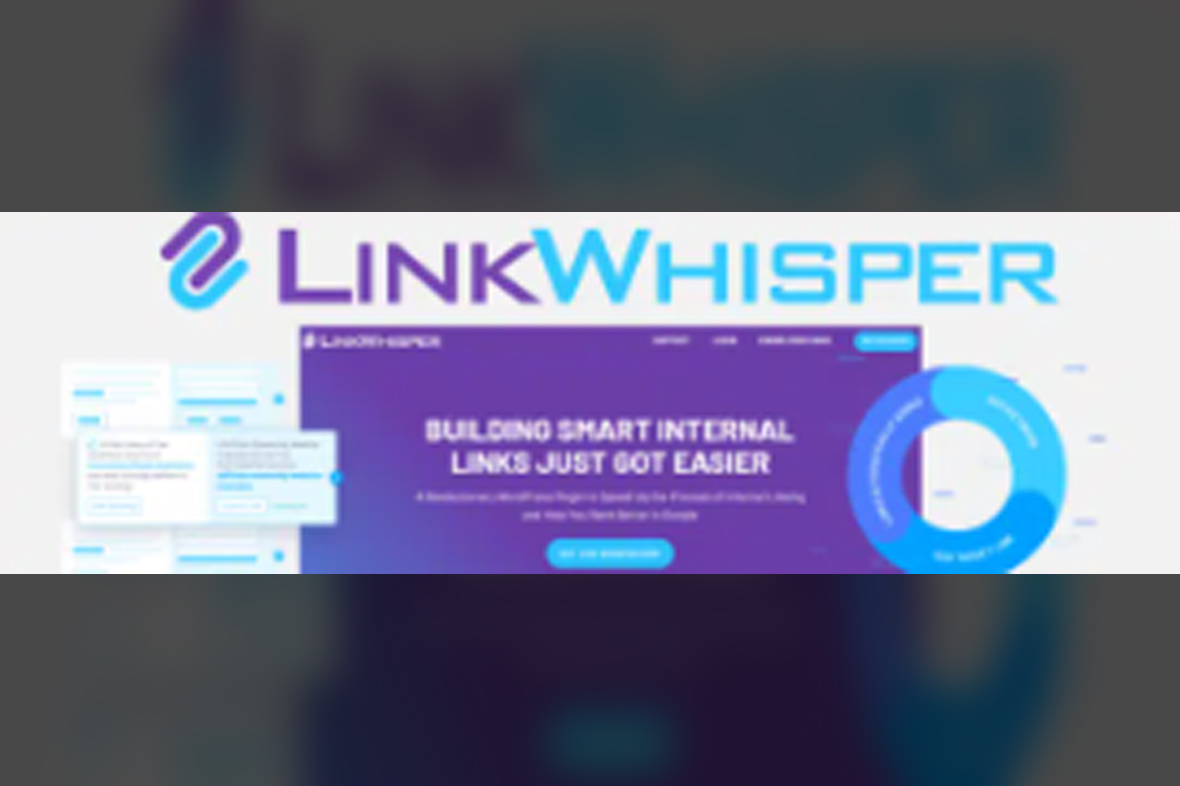 Link Whisper Pro – Quickly Build Smart Internal Links Both To and From Your Content v2.6.7