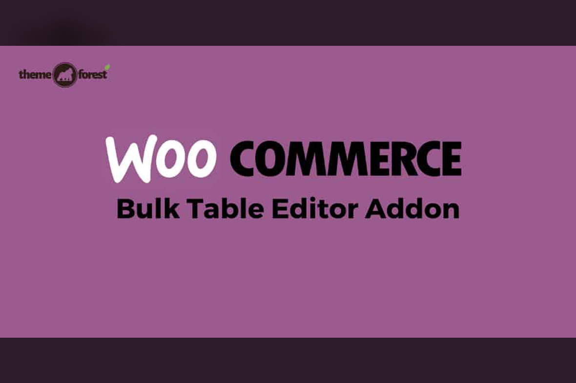 Woocommerce Bulk Table Editor Addon v2.5.3