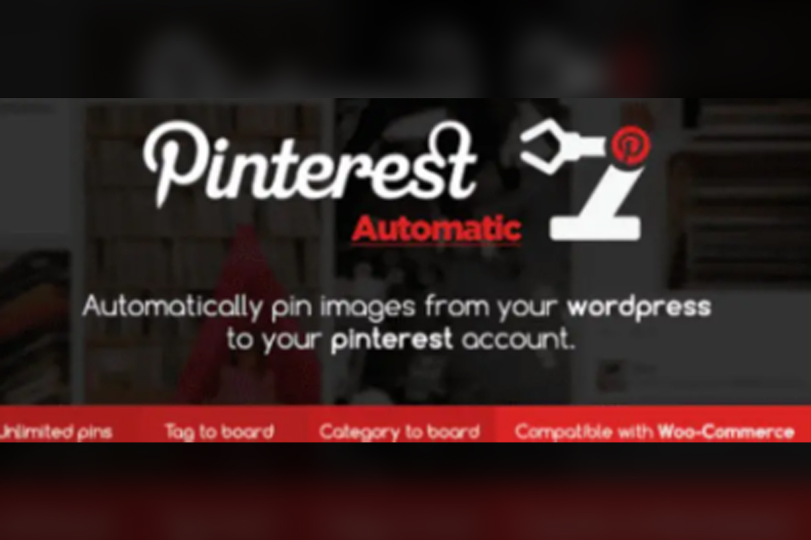 Pinterest Automatic Pin WordPress Plugin v4.18.2