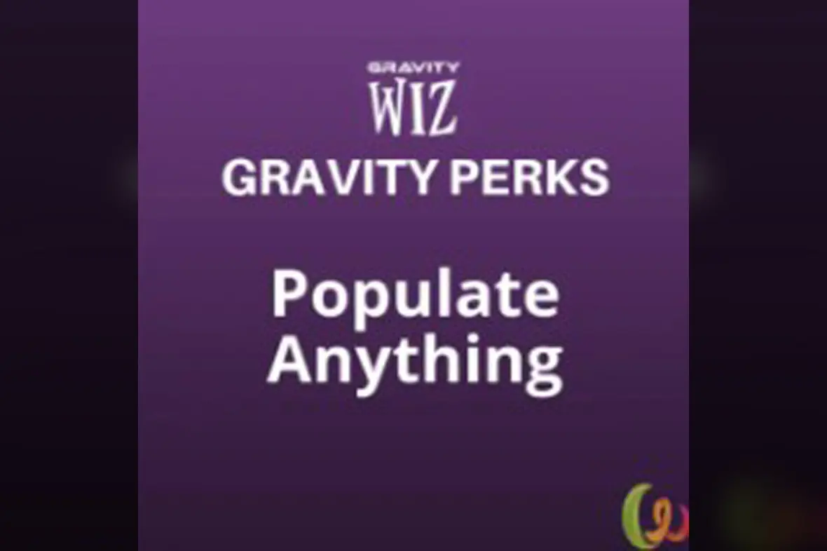 Gravity Perks – Gravity Forms Populate Anything v2.1.21