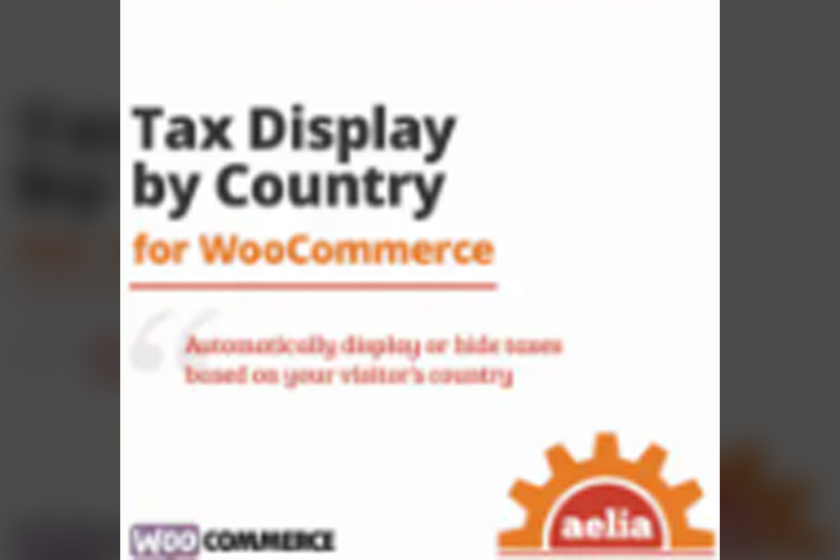 Aelia Tax Display by Country for WooCommerce v1.21.5.250617