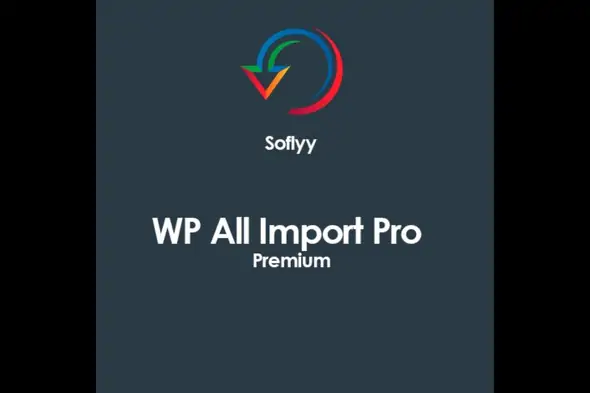 Soflyy WP All Import Pro Premium