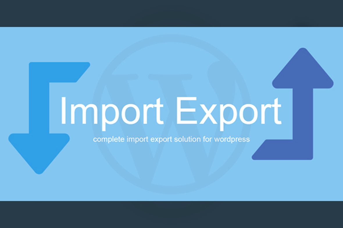 WP Import Export Manage WordPress Site Data Between Multiple Sites v4.0.15